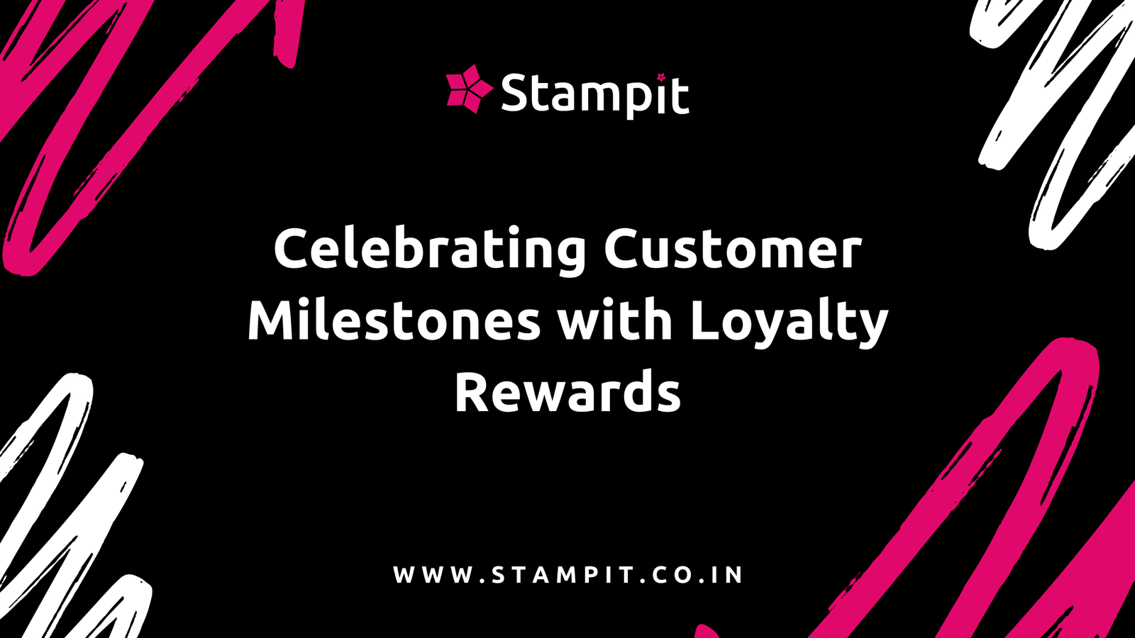Celebrating Customer Milestones with Loyalty Rewards